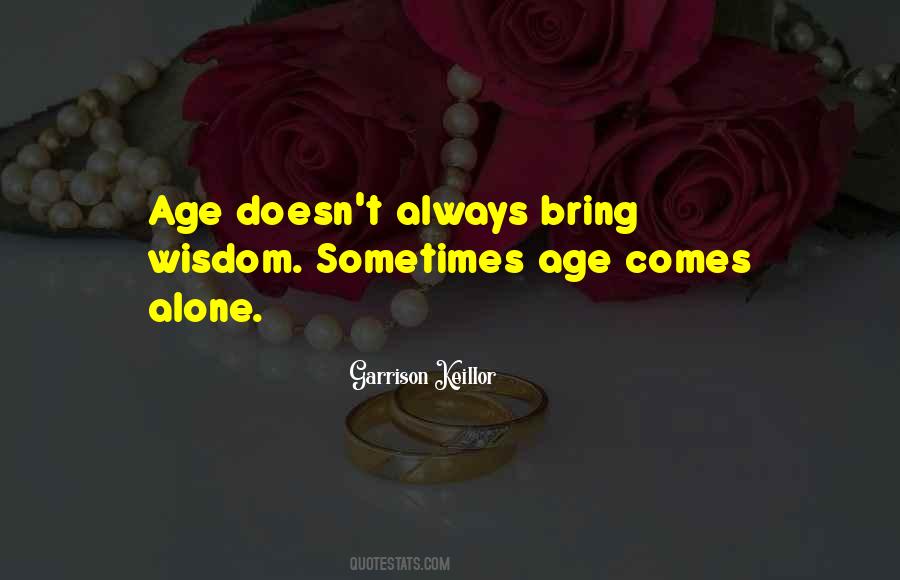 Age Wisdom Quotes #447751