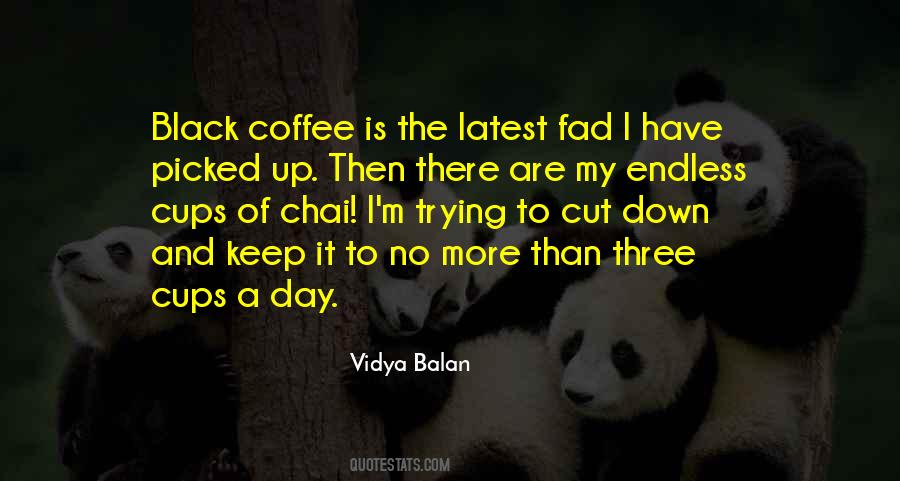 Coffee Is Quotes #1500898