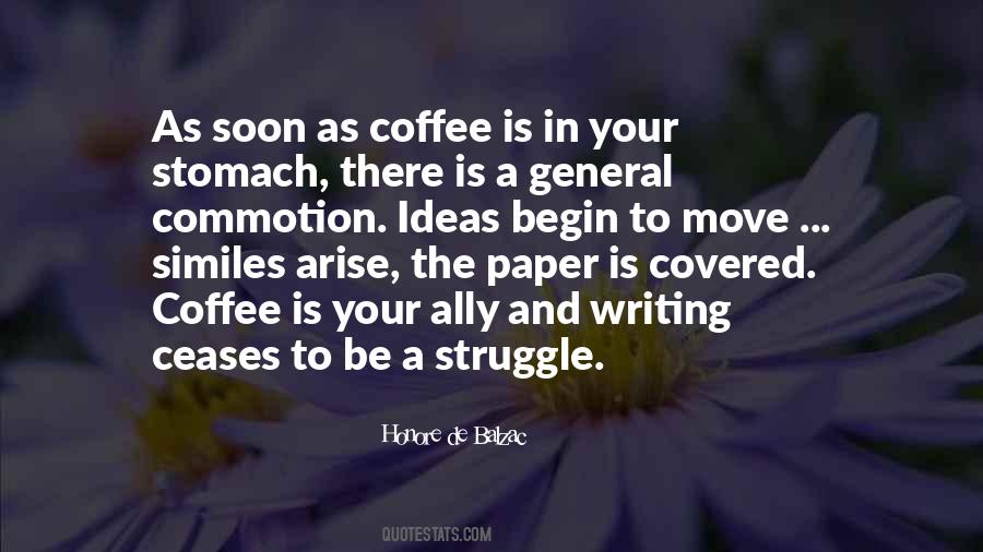Coffee Is Quotes #1763275