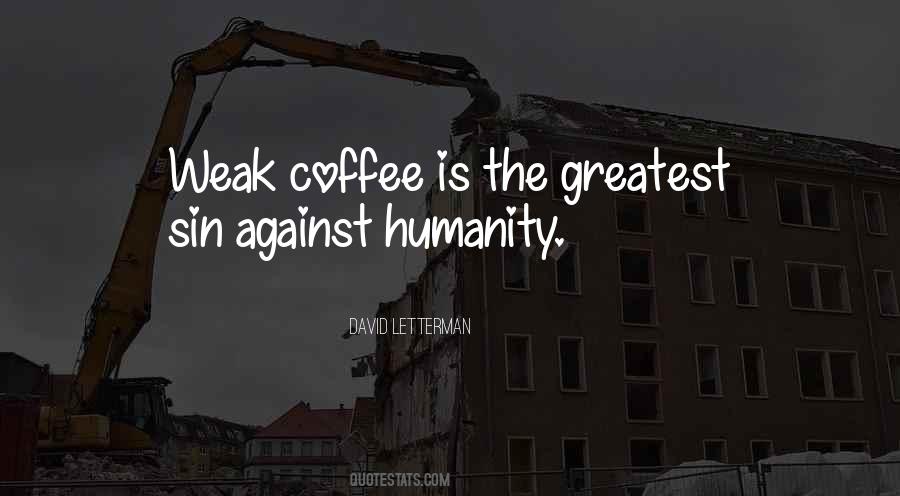 Coffee Is Quotes #613597