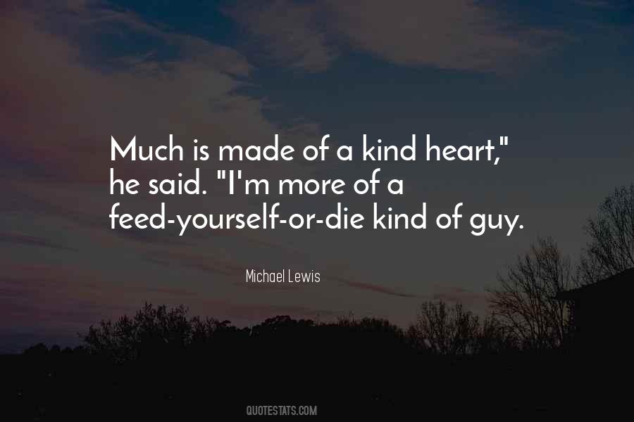 Feed Yourself Quotes #1427770