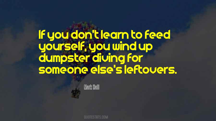 Feed Yourself Quotes #1610953