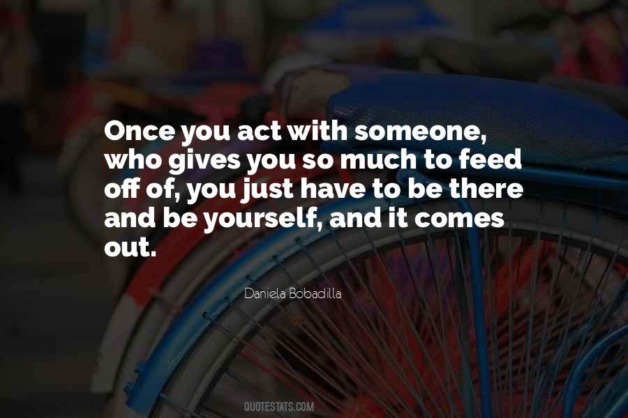 Feed Yourself Quotes #296640