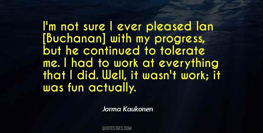 Quotes On Continued Progress #1560720