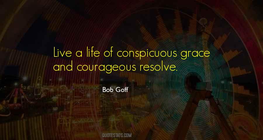 Quotes On Courageous Life #338129