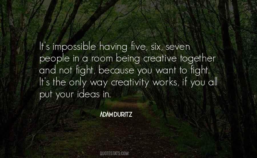 Quotes On Creativity And Ideas #1245397