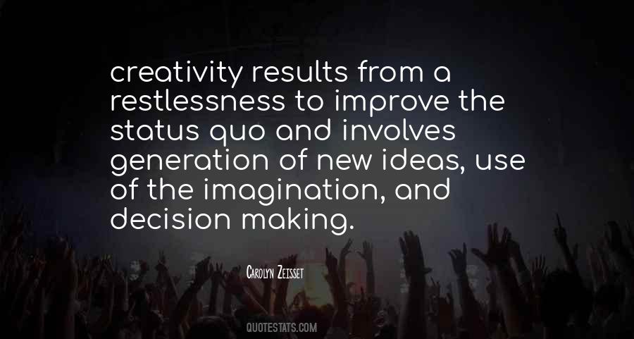 Quotes On Creativity And Ideas #484829