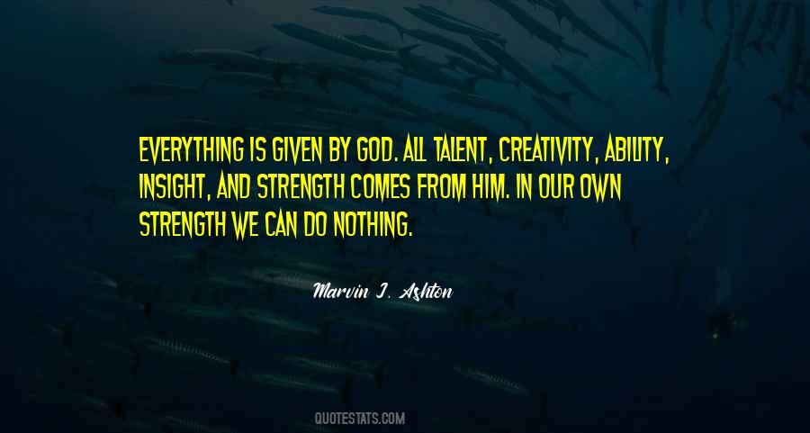 Quotes On Creativity And Talent #136605