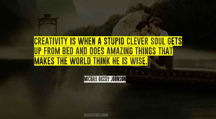 Quotes On Creativity And Talent #370777