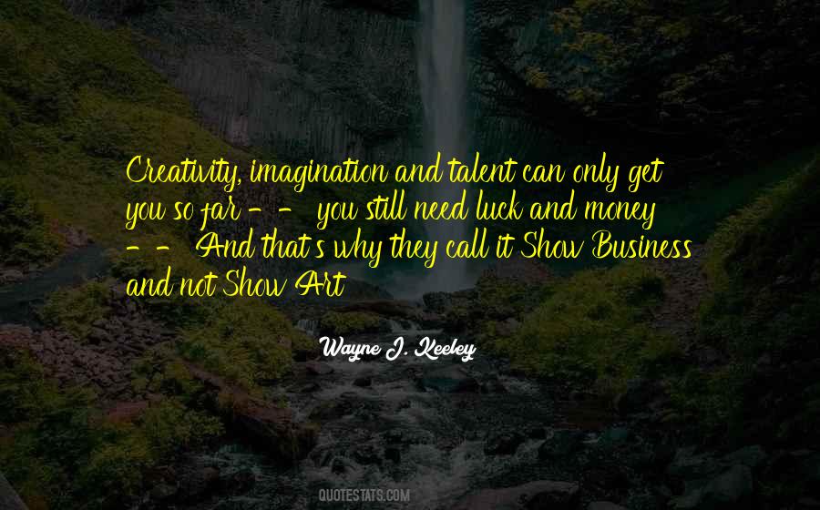 Quotes On Creativity And Talent #973049