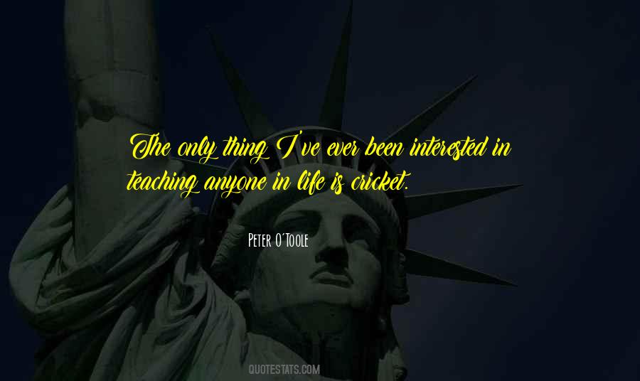 Quotes On Cricket Is My Life #1129436