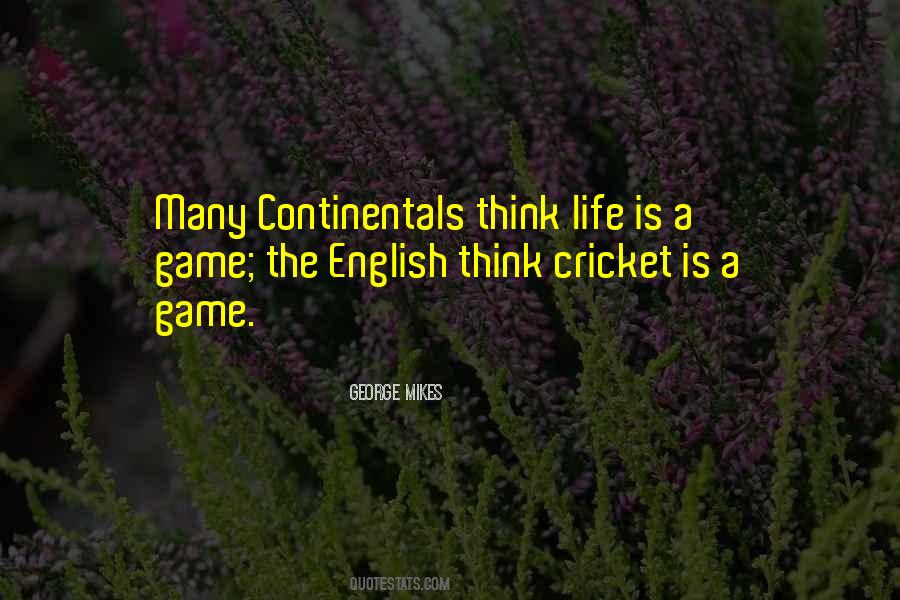 Quotes On Cricket Is My Life #1531390