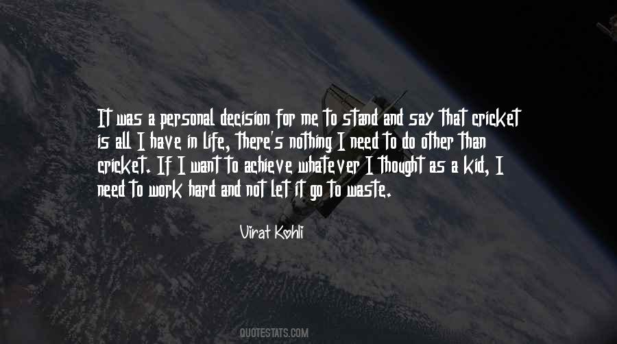 Quotes On Cricket Is My Life #1574423