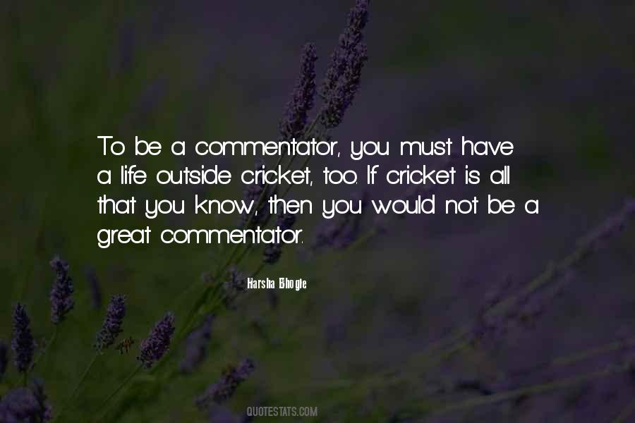 Quotes On Cricket Is My Life #475413