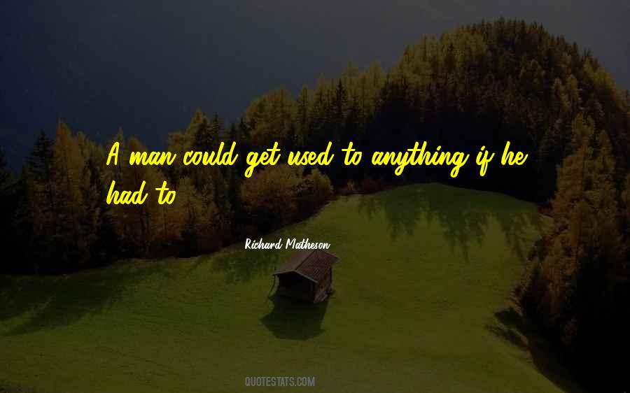 J R Matheson Quotes #1864078