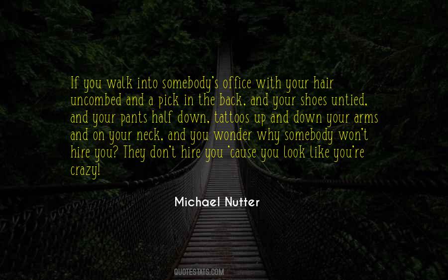 Quotes About Nutter #837863