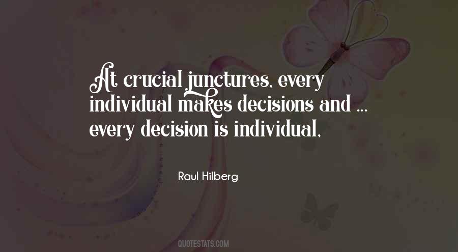 Quotes On Crucial Decisions #1308693