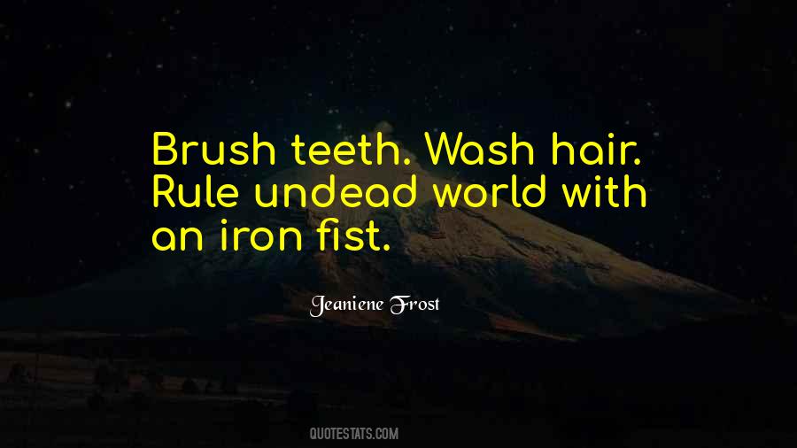 Iron Teeth Quotes #1640735