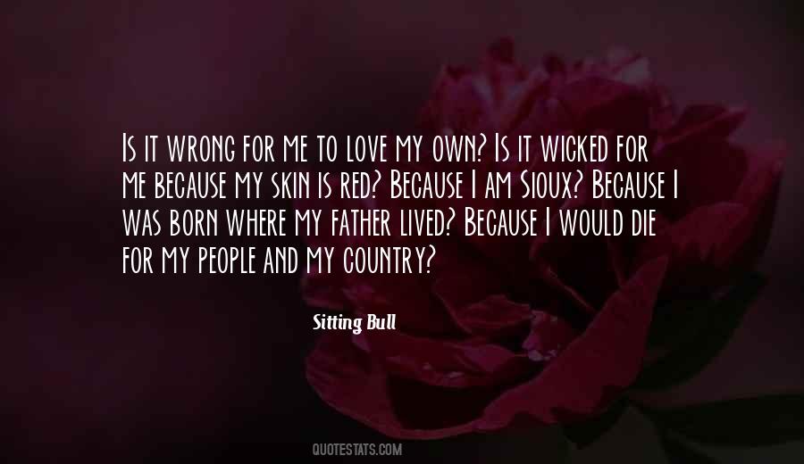Wrong For Me Quotes #188657