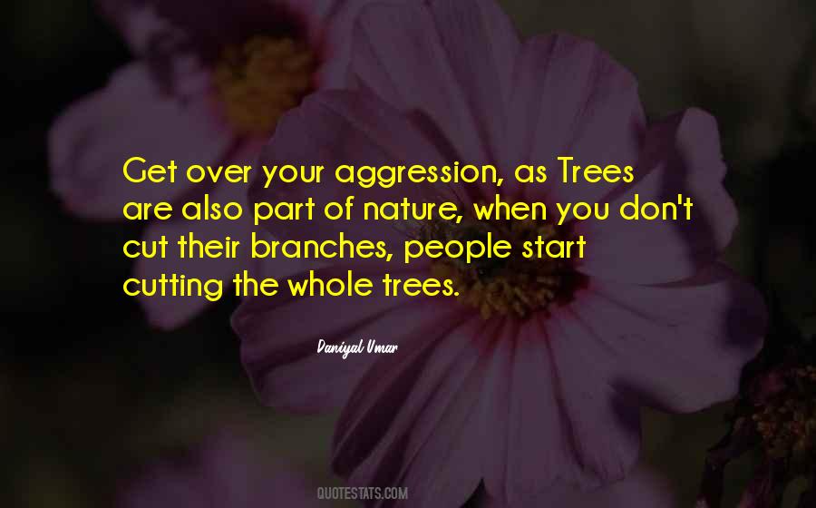 Quotes On Cutting Trees #1440277