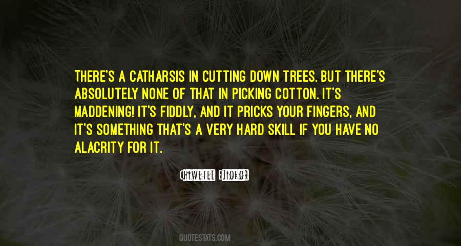 Quotes On Cutting Trees #970245