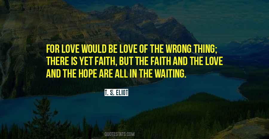 Faith Hope Love Quotes #97428