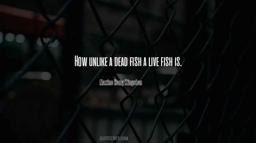 Quotes On Dead Fishes #1251347