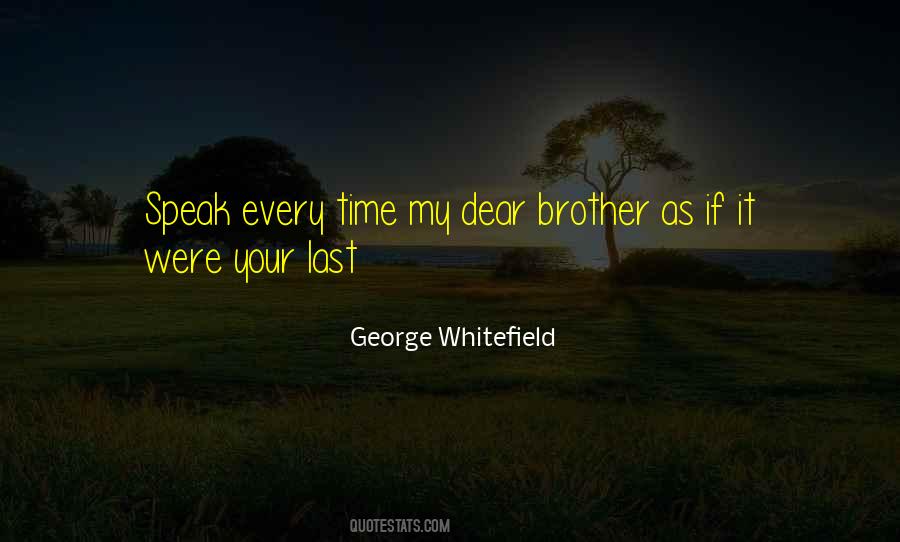 Quotes On Dear Brother #147783