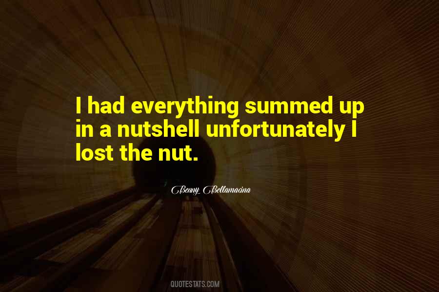 Quotes About Nut #1062548