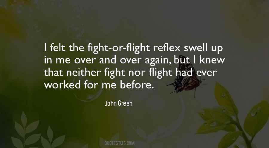 Fight And Flight Quotes #1274207