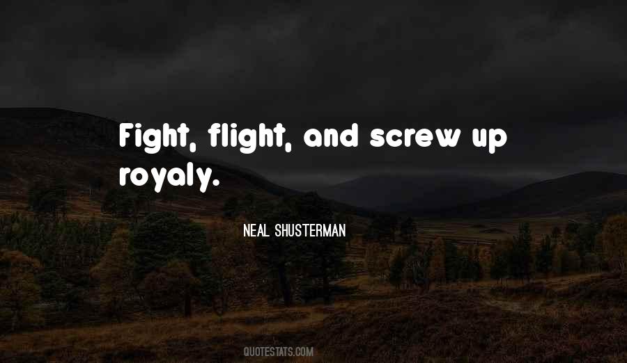 Fight And Flight Quotes #1551663