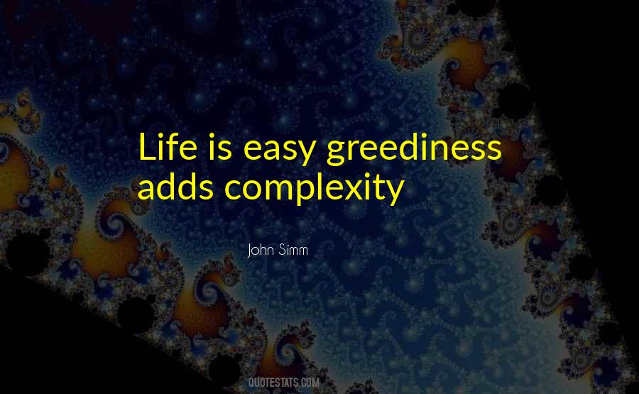 Life Complexity Quotes #1420638