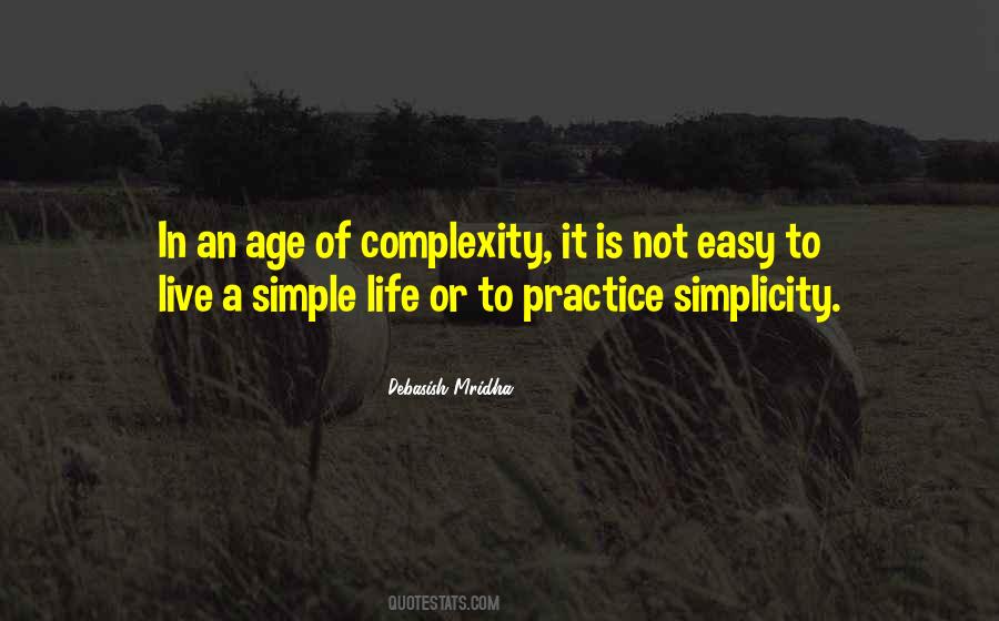 Life Complexity Quotes #633250