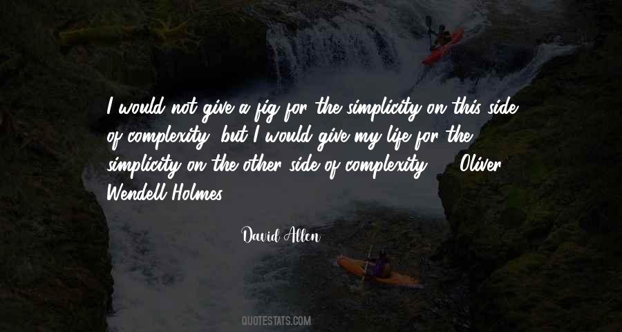Life Complexity Quotes #691169