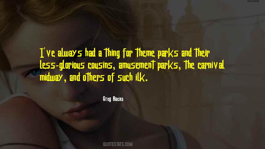 Going To Amusement Parks Quotes #1542926