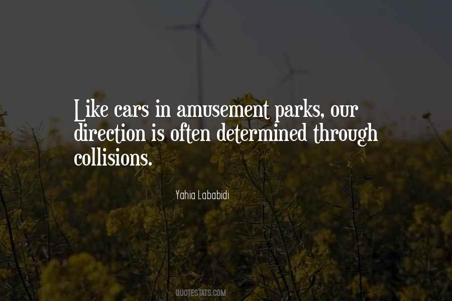 Going To Amusement Parks Quotes #1752787