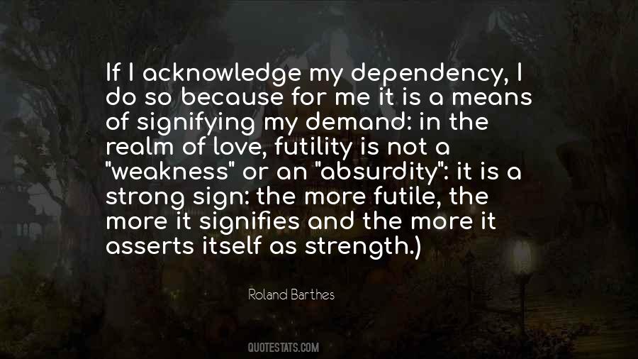 Quotes On Dependency In Love #944982