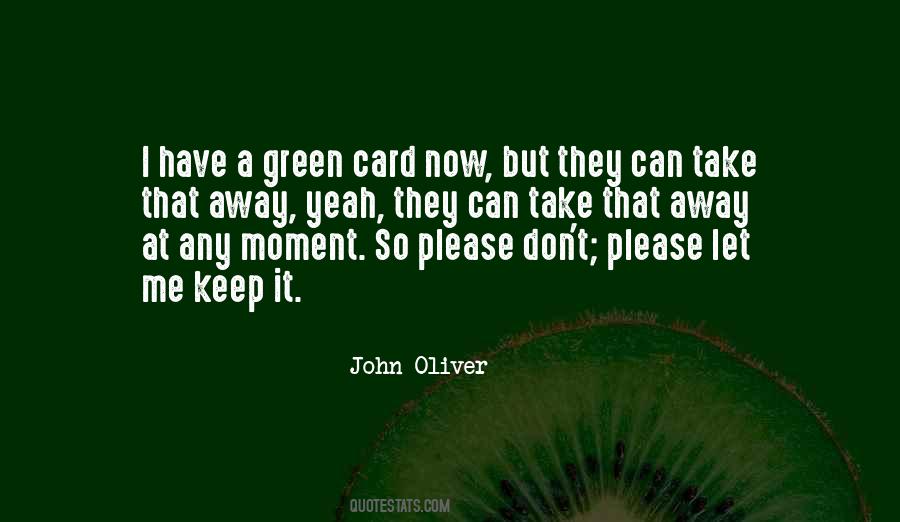 Green Cards Quotes #32168