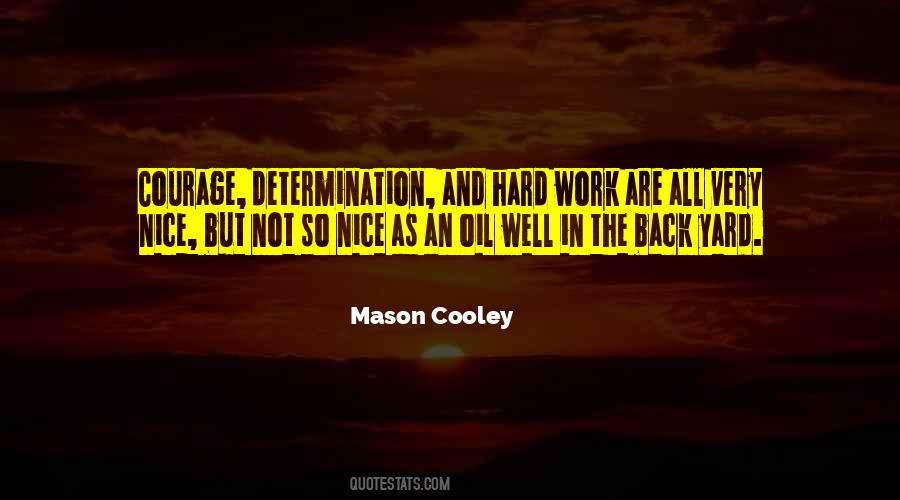 Quotes On Determination And Courage #1103522