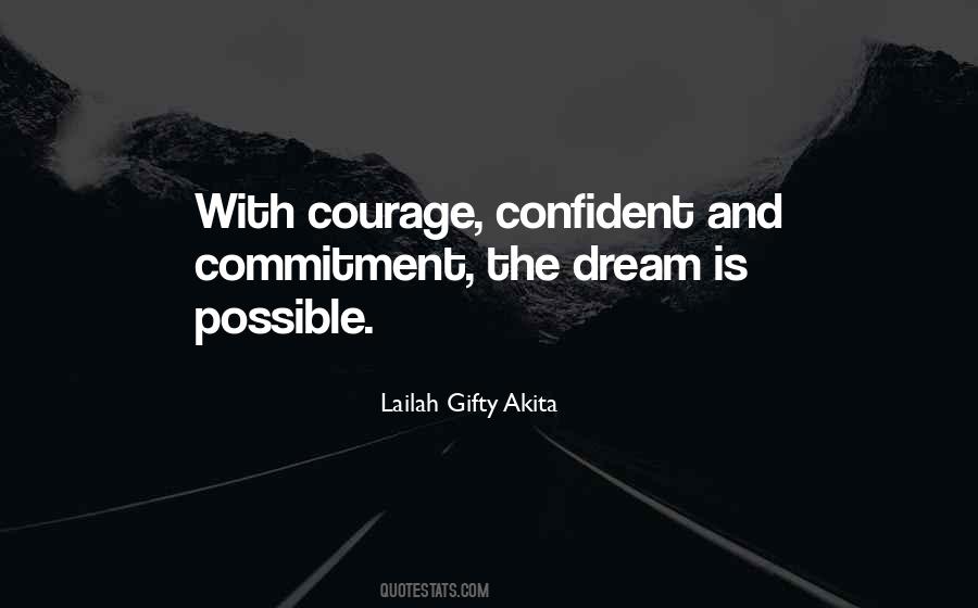 Quotes On Determination And Courage #342341