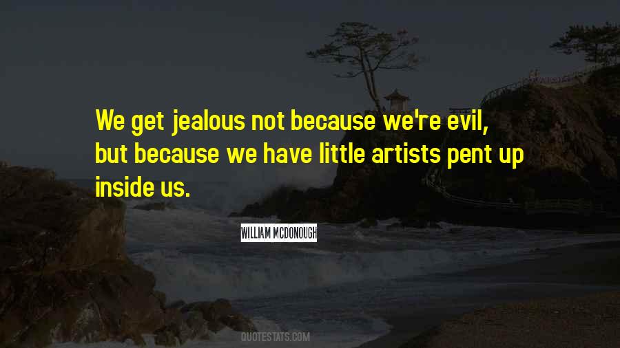 Get Jealous Quotes #1501780