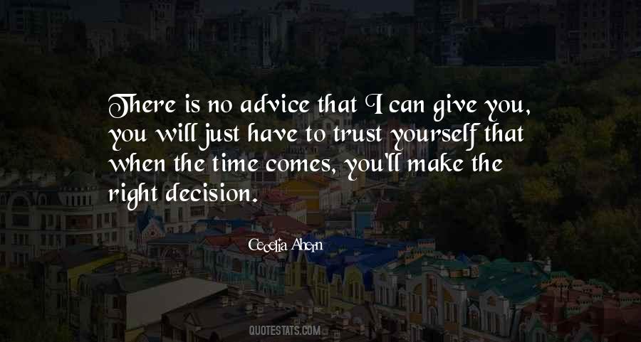 Quotes On Did I Make The Right Decision #267773