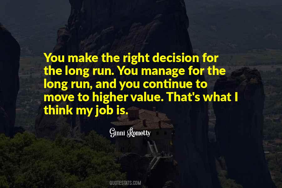 Quotes On Did I Make The Right Decision #328072