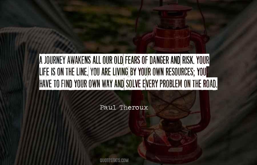 Danger Or Risk Quotes #1204230