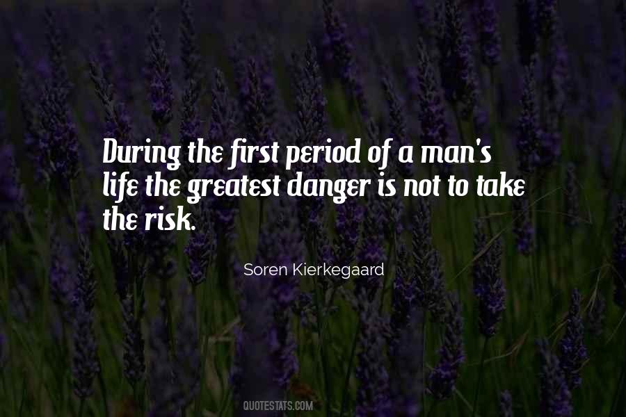 Danger Or Risk Quotes #1220702