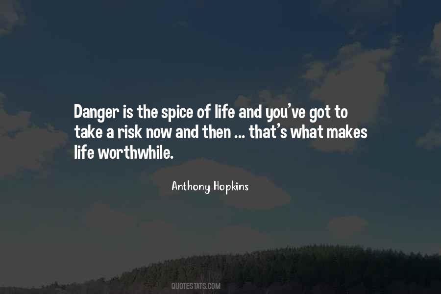 Danger Or Risk Quotes #514050