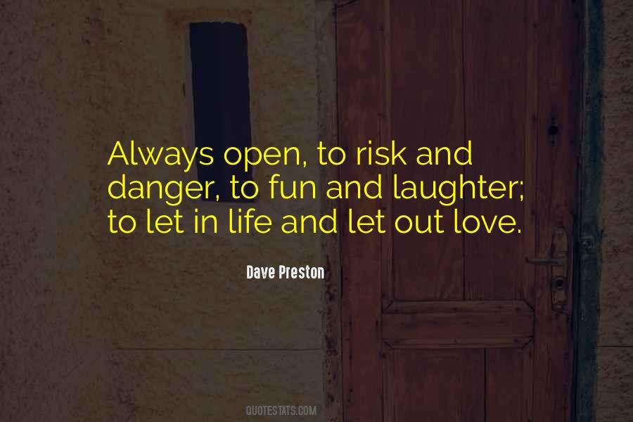 Danger Or Risk Quotes #760355