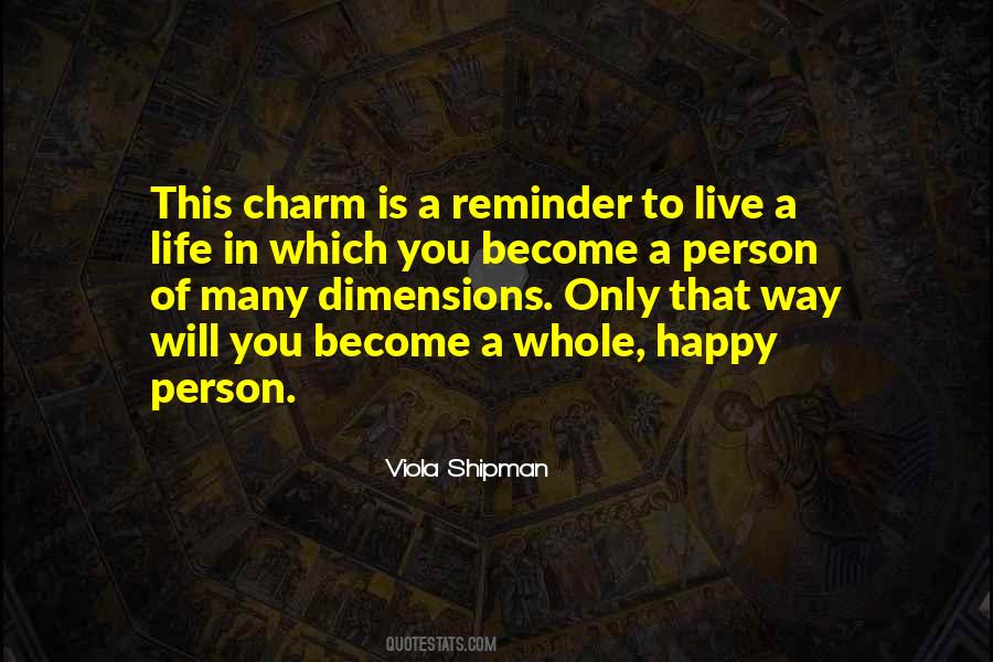 Quotes On Dimensions Of Life #145355