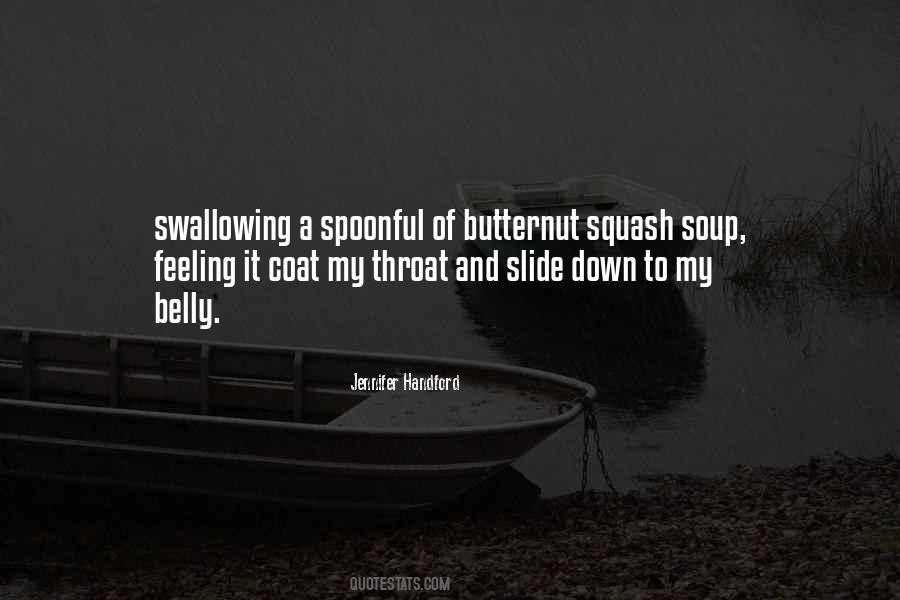 Butternut Squash Soup Quotes #1028296