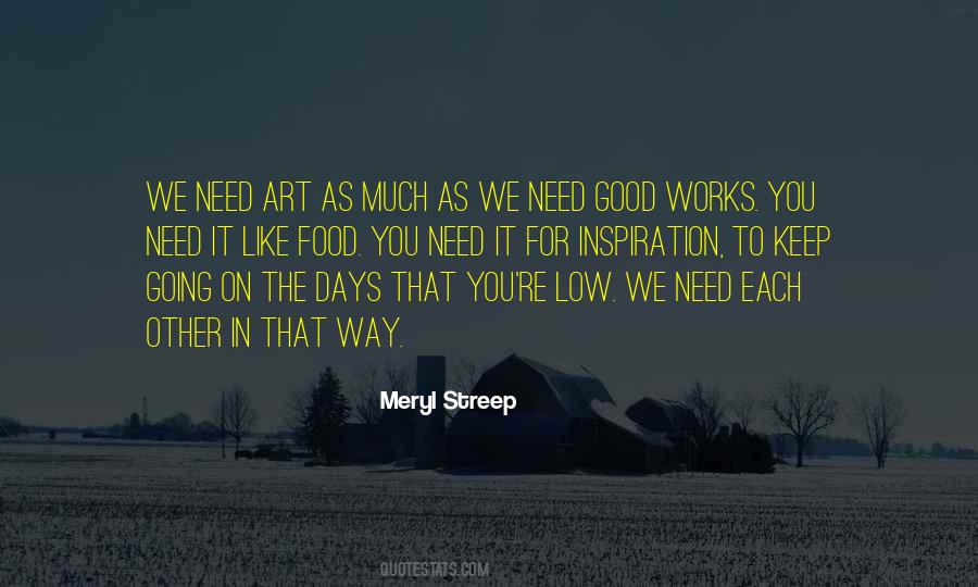 Need For Art Quotes #116859